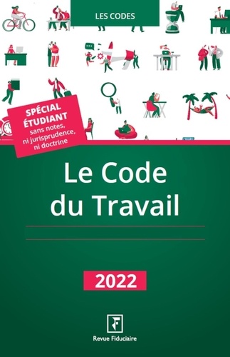 Le code du travail  Edition 2022