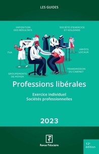 Yves de La Villeguérin - Professions libérales - Exercice individuel, sociétés profesionnelles.