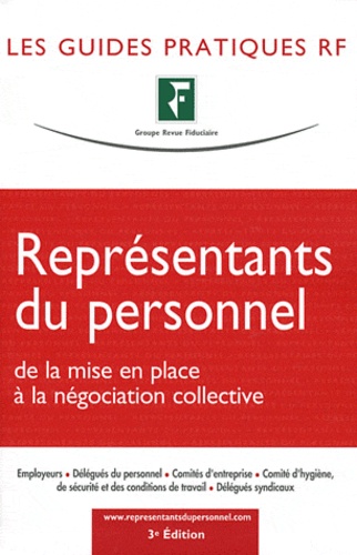 Yves de La Villeguérin et Florence Vasseur - Représentants du personnel - De la mise en place à la négociation collective.