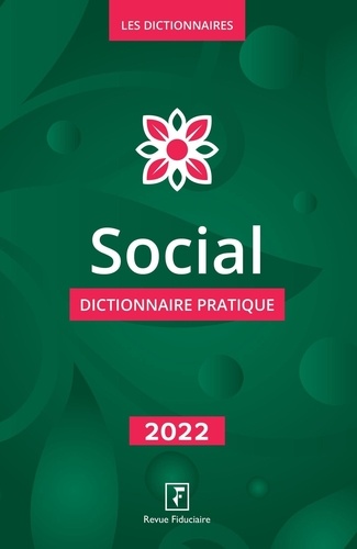 Social. Dictionnaire pratique  Edition 2022