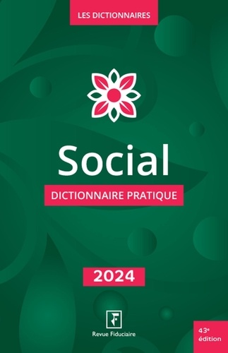 Social. Dictionnaire pratique  Edition 2024