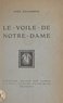 Yves Delaporte - Le voile de Notre-Dame.