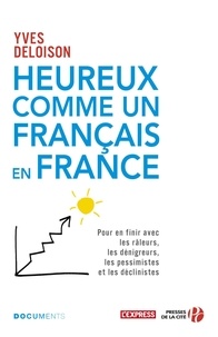 Yves Deloison - Heureux comme un français en France.