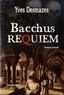 Yves Desmazes - Bacchus requiem.