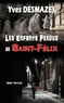 Yves Desmazes - Les enfants perdus de Saint Félix.