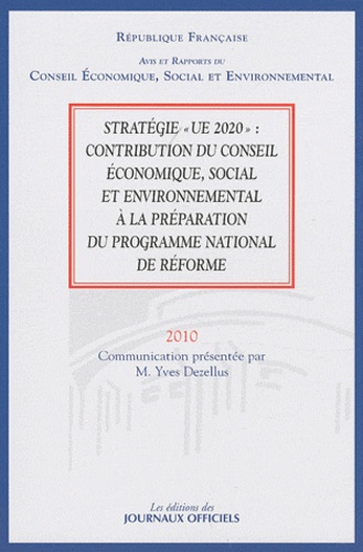 Yves Dezellus - Stratégie "UE 2020" : contribution du Conseil économique, social et environnemental à la préparation du programme national de réforme.