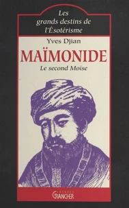 Maimonide. Le Second Moise