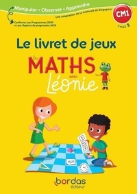 Yves Doher et Anne Guinchard - Les maths avec Léonie CM1 - Livret de jeux.