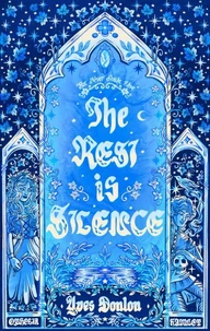 The Rest is Silence