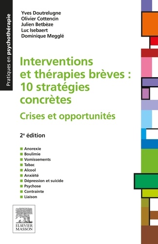 Yves Doutrelugne - Interventions et thérapies brèves : 10 stratégies concrètes - Crises et opportunités.