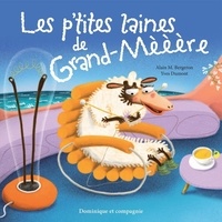 Yves Dumont et Alain M. Bergeron - Les p’tites laines de Grand-mèèère.