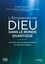 L'empreinte de Dieu dans le monde quantique. A la recherche de l'Esprit créateur au-delà de la matière