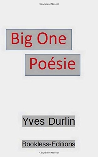 Yves Durlin - Big one poésie.