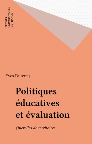 Politiques éducatives et évaluation. Querelles de territoires