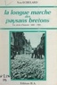 Yves Echelard - La longue marche des paysans bretons - Un siècle d'histoire, 1880-1980.