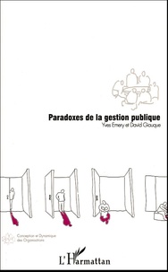 Yves Emery et David Giauque - Paradoxes de la gestion publique.