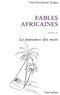 Yves-Emmanuel Dogbé - Fables africaines - Précédées de La puissance des mots.