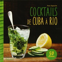 Yves Esposito - Cocktails de Cuba à Rio.