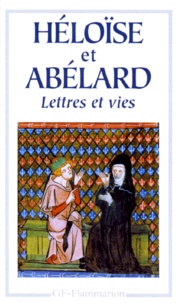 Yves Ferroul et  Héloïse - Abelard et Héloïse - Lettres et vies.