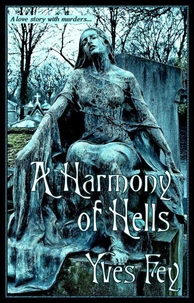 A Harmony of Hells