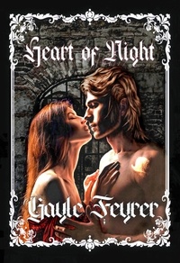  Yves Fey et  Gayle Feyrer - Heart of Night - The Elizabethans, #2.