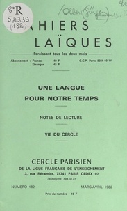 Yves Florenne et Louis Lafourcade - Une langue pour notre temps - Notes de lecture. Vie du Cercle.