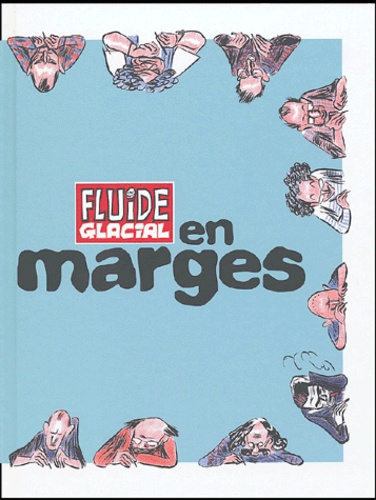 Yves Frémion de la Fermaye et  Collectif - Fluide Glacial en marges.