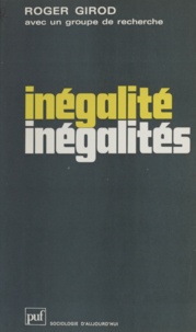 Yves Fricker et Roger Girod - Inégalité - inégalités - Analyse de la mobilité sociale.