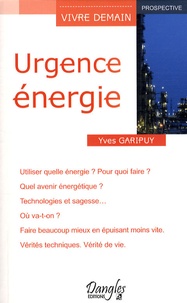 Yves Garipuy - Urgence énergie.