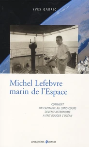 Michel Lefebvre, marin de l'espace