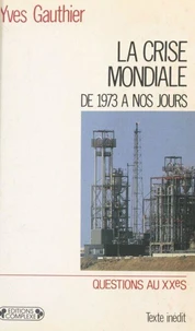 La Crise mondiale