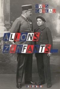 Yves Gibeau - Allons z'enfants.