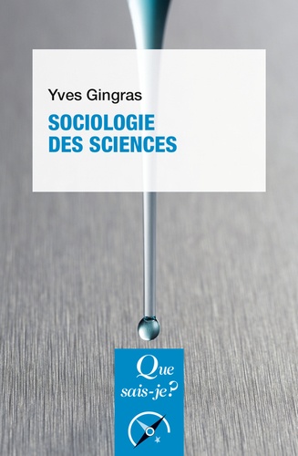 Sociologie des sciences 3e édition actualisée