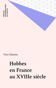 Yves Glaziou - Hobbes en France au XVIIIe siècle.