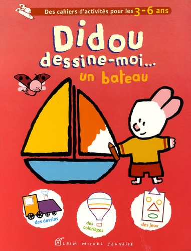 Yves Got - Didou dessine-moi... un bateau.
