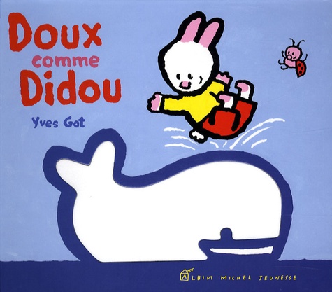 Yves Got - Doux comme Didou.