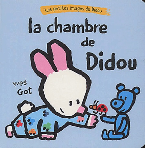 Yves Got - La Chambre De Didou.