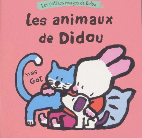 Yves Got - Les animaux de Didou.