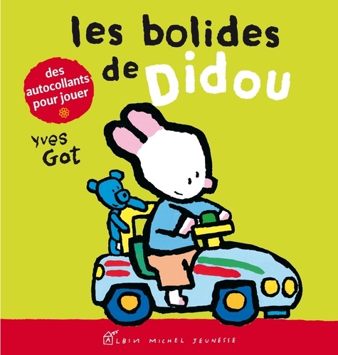 Yves Got - Les bolides de Didou - Des autocollants pour jouer.