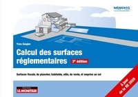 Yves Goujon - Calcul des surfaces réglementaires - Surfaces fiscale, de plancher, thermique, habitable, de vente, et emprise au sol.