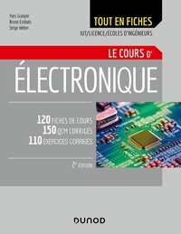 Yves Granjon et Bruno Estibals - Electronique - Tout en fiches. IUT, licence, écoles d'ingénieurs.