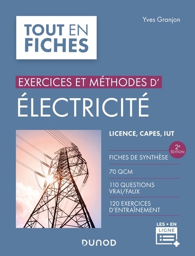 Yves Granjon - Exercices et méthodes d'électricité - 2e éd..