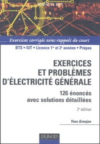 Exercices et problèmes délectricité générale. 126 énoncés avec solutions détaillées, 2ème édition.pdf