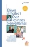 Yves Guégan - Elèves difficiles ? Osez les ruses bienveillantes - Petit traité de manipulation vertueuse à l'usage des enseignants.