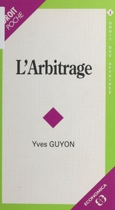 Yves Guyon - L'arbitrage.