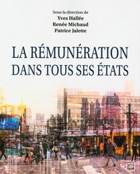 Yves Hallée et Renée Michaud - La rémunération dans tous ses états.