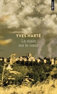 Yves Harté - La Main sur le coeur.