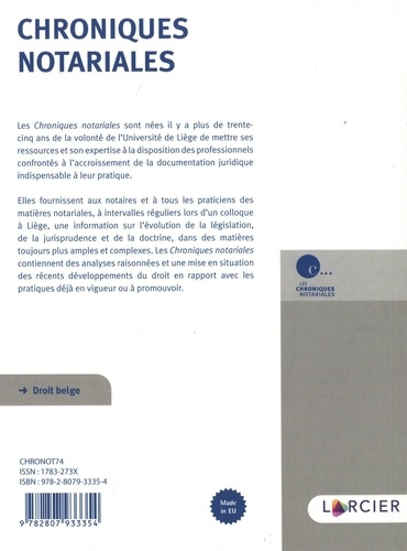 Chroniques notariales. Volume 74