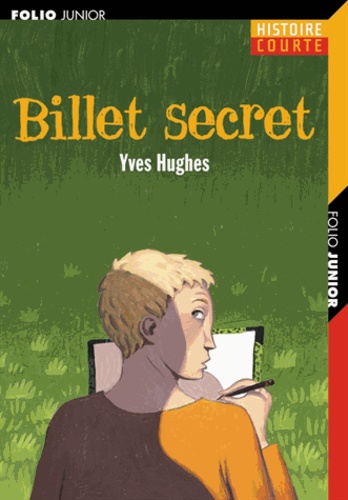 Yves Hughes - Billet secret.