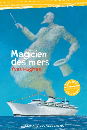 Yves Hughes - Magicien des mers.